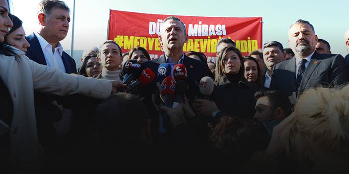 Meryem Ana Evi nöbetine CHP Lideri Özel'den destek