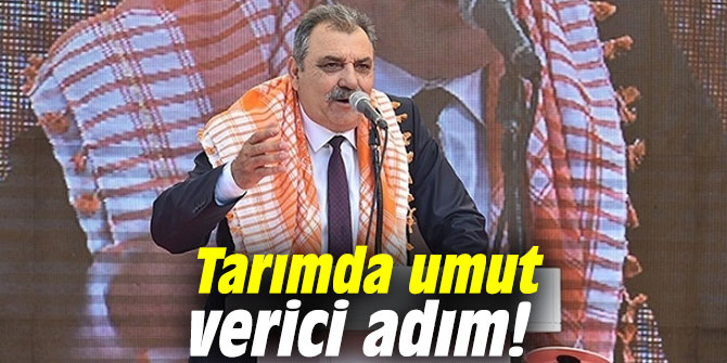 Tarımda umut verici adım!