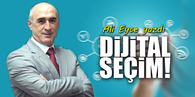 Dijital seçim!