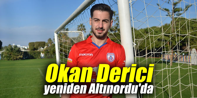 Okan Derici yeniden Altınordu'da