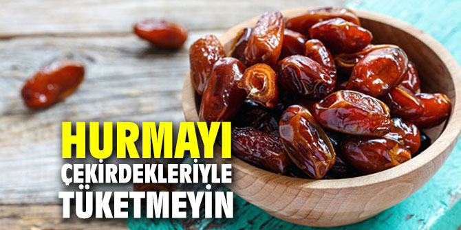 Uzmanı uyardı: Hurmayı çekirdekleriyle tüketmeyin
