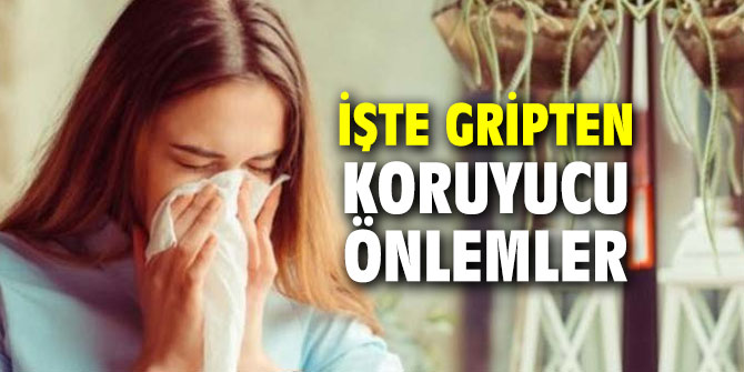 İşte gripten koruyucu önlemler