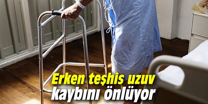 Erken teşhis uzuv kaybını önlüyor