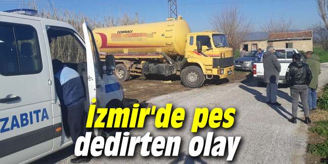 İzmir'de pes dedirten olay