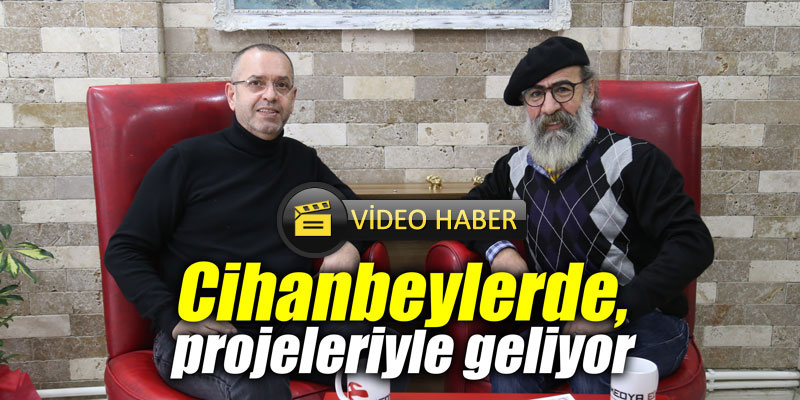 Mustafa Cihanbeylerde, projeleriyle geliyor
