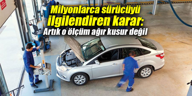 Milyonlarca sürücüyü ilgilendiren karar: Artık o ölçüm ağır kusur değil