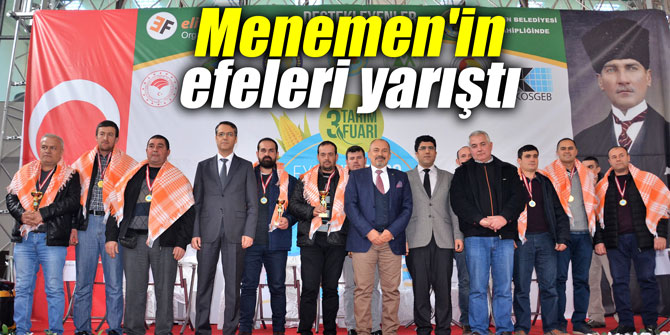 Menemen'in efeleri yarıştı