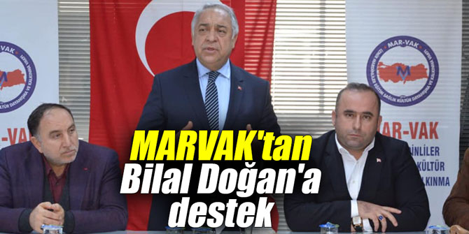 MARVAK'tan Bilal Doğan'a destek