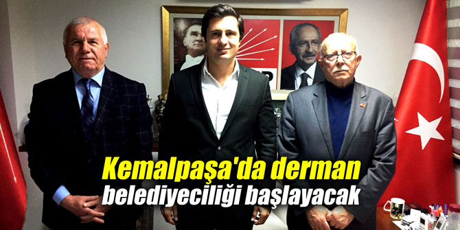 Kemalpaşa'da derman belediyeciliği başlayacak