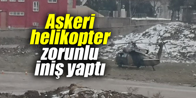 Askeri helikopter zorunlu iniş yaptı