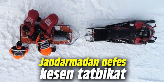 Jandarmadan nefes kesen tatbikat