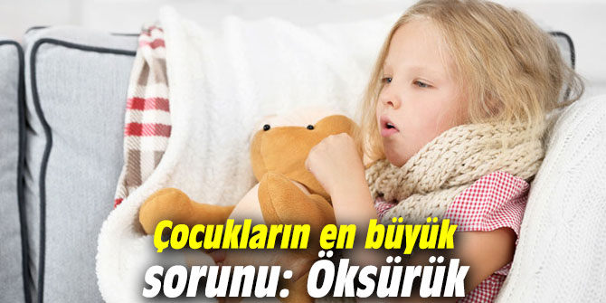 Çocukların en büyük sorunu: Öksürük
