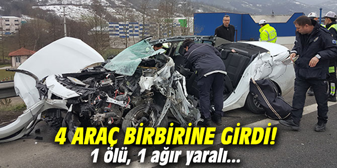 4 araç birbirine girdi! 1 ölü, 1 ağır yaralı