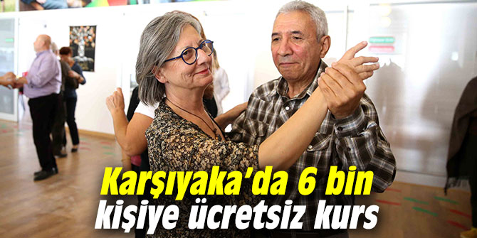 Karşıyaka’da 6 bin kişiye ücretsiz kurs