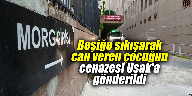 Beşiğe sıkışarak can veren çocuğun cenazesi Uşak'a gönderildi