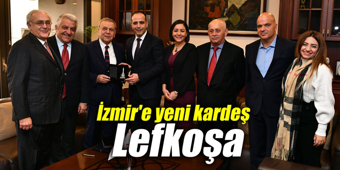 İzmir'e yeni kardeş: Lefkoşa