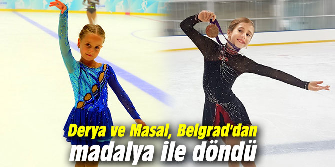 Derya ve Masal, Belgrad'dan madalya ile döndü