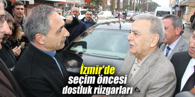 İzmir'de yerel seçim öncesi dostluk rüzgarları