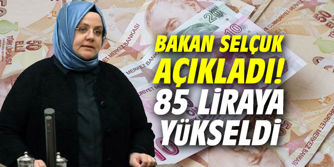 Bakan Selçuk açıkladı! 85 liraya yükseldi