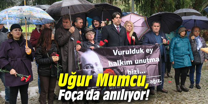 Uğur Mumcu, Foça'da anılıyor!