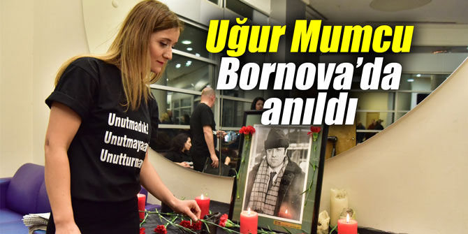 Uğur Mumcu Bornova’da anıldı