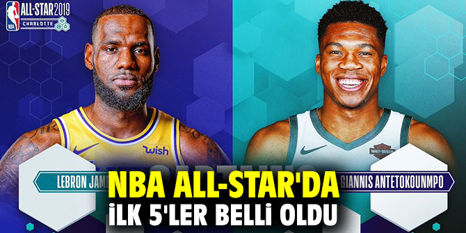 NBA All-Star'da ilk 5'ler belli oldu
