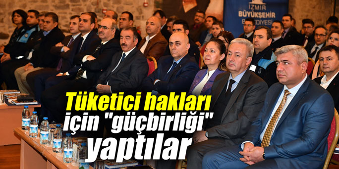 Tüketici hakları için "güçbirliği" yaptılar