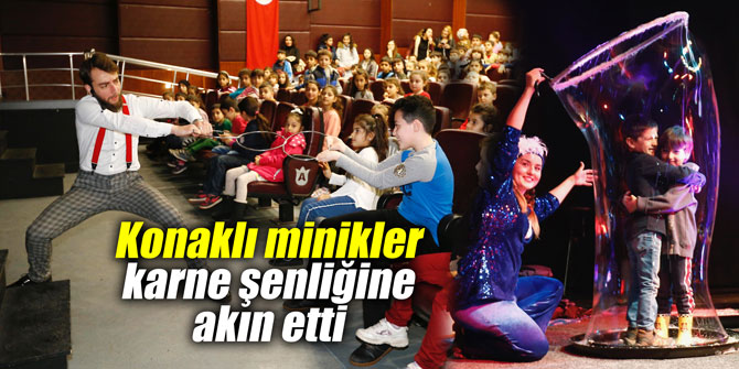 Konaklı minikler karne şenliğine akın etti