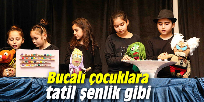 Bucalı çocuklara tatil şenlik gibi