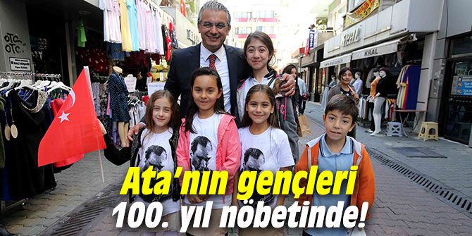 Ata’nın gençleri 100. yıl nöbetinde!