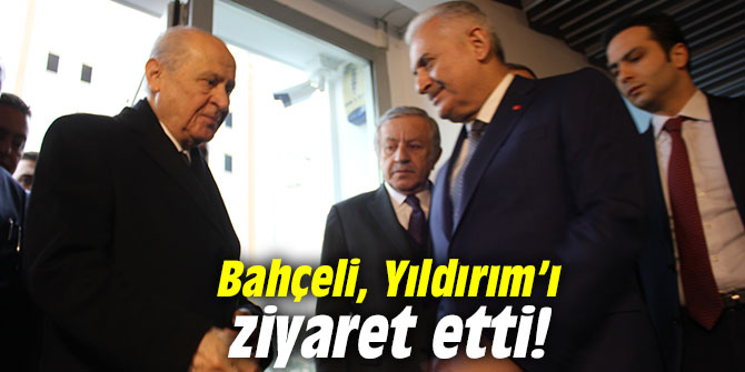 Bahçeli, Yıldırım’ı ziyaret etti!