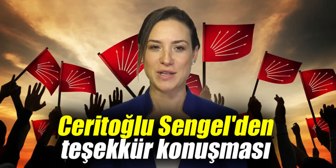 Ceritoğlu Sengel'den teşekkür konuşması