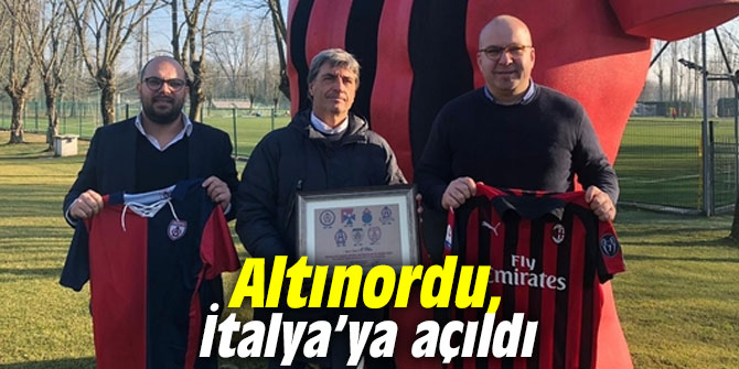 Altınordu, İtalya’ya açıldı