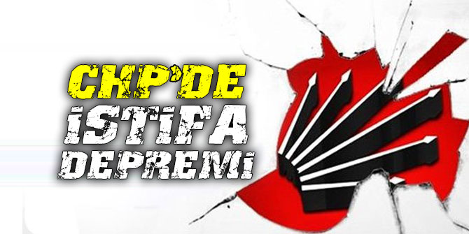 Flaş! CHP’de istifa depremi!