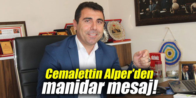 Cemalettin Alper'den manidar mesaj!