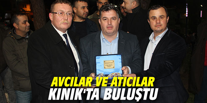 Avcılar ve atıcılar Kınık'ta biraraya geldi