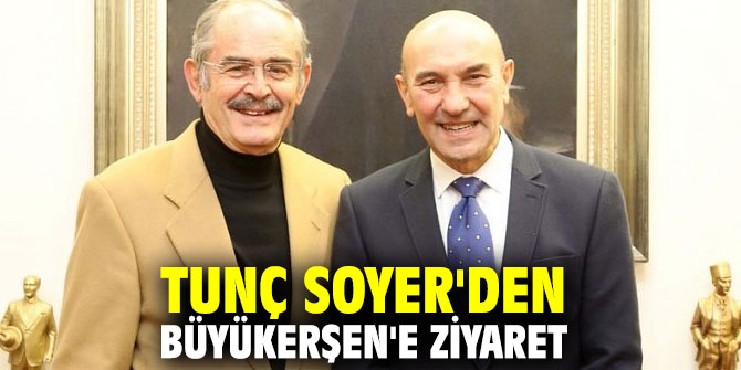 Tunç Soyer'den Yılmaz Büyükerşen'e ziyaret