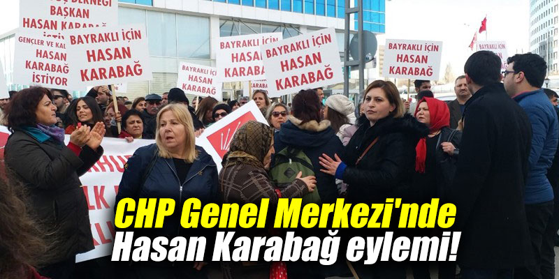 CHP Genel Merkezi'nde Hasan Karabağ eylemi!