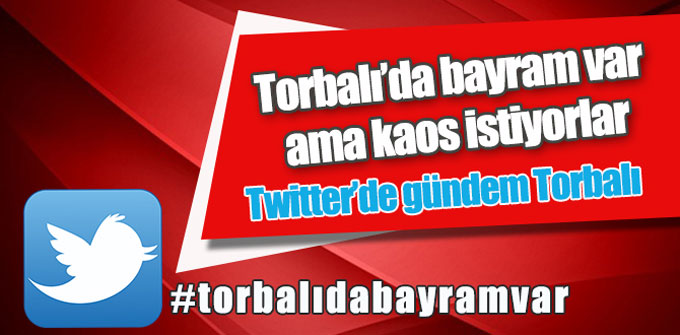 Torbalı Twitter'da gündem oldu