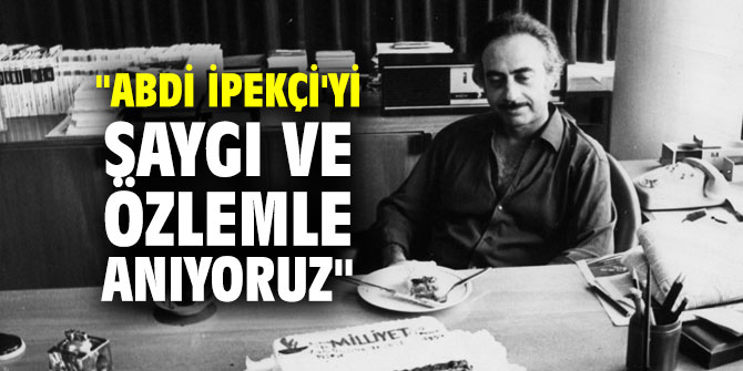 İGC, "Abdi İpekçi'yi saygı ve özlemle anıyoruz"