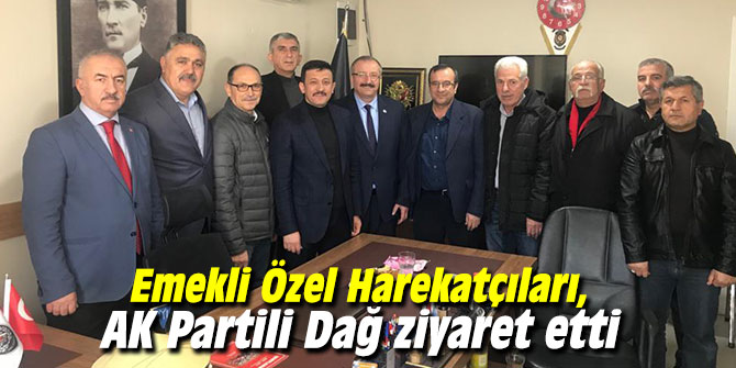 Emekli Özel Harekatçıları, AK Partili Dağ ziyaret etti