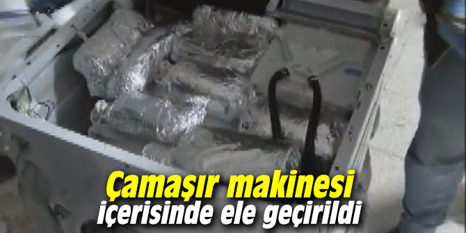 Çamaşır makinesi içerisinde ele geçirildi