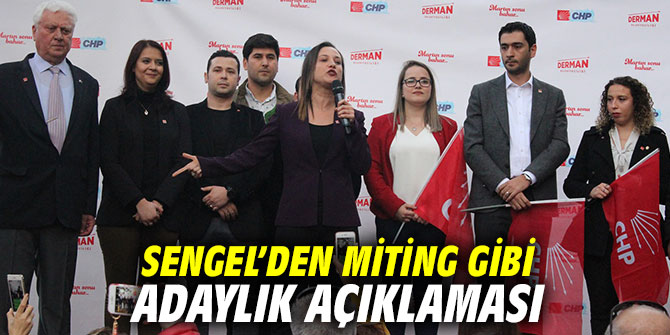 Sengel’den miting gibi adaylık açıklaması