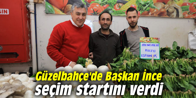 Güzelbahçe'de Başkan İnce seçim startını verdi