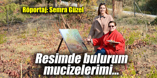 Resimde bulurum mucizelerimi