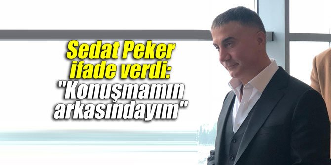 Sedat Peker ifade verdi: "Konuşmamın arkasındayım"