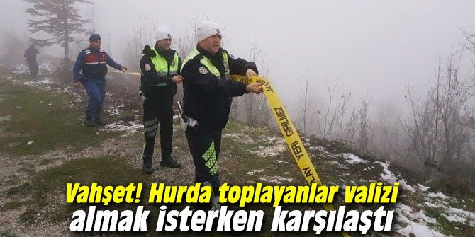 Vahşet! Hurda toplayanlar valizi almak isterken karşılaştı