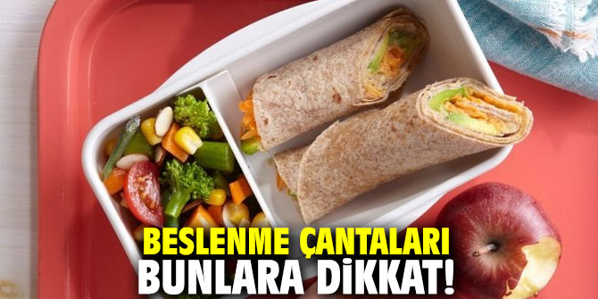 Beslenme çantaları bunlara dikkat!