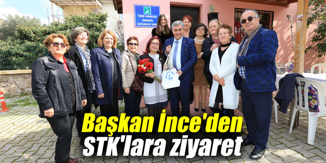 Başkan İnce'den STK'lara ziyaret