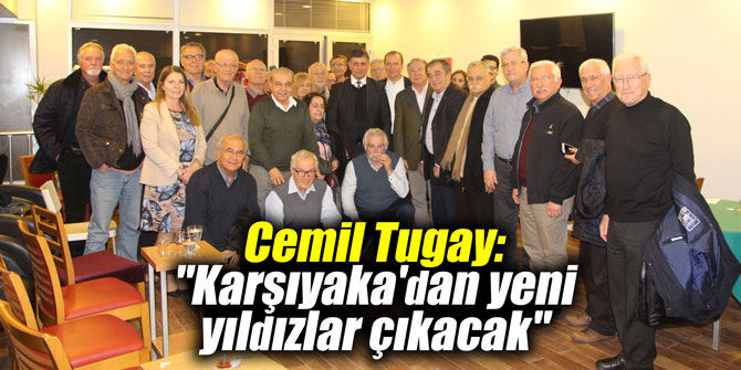 Cemil Tugay: "Karşıyaka'dan yeni yıldızlar çıkacak"